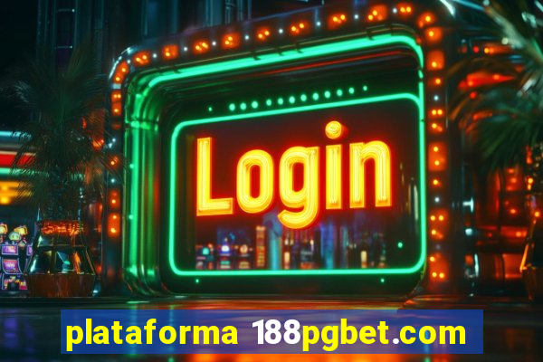 plataforma 188pgbet.com